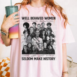 Claudia Sheinbaum 2025, Well behaved selfdom make history shirt