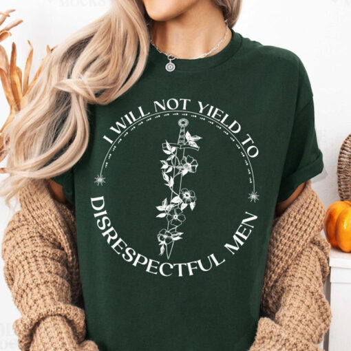 I Will Not Yield to Disrespectful Men Shirt - Image 7
