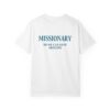 Missionary So We Can Keep Arguing T-Shirt, Hoodie, Sweatshirt