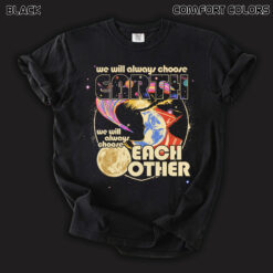 We will always choose EARTH , Artemis II NASA Mission T-Shirt DTG Print, Space Exploration Apparel